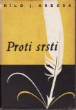 Proti srsti, dílo J. Arbesa / Jakub Arbes, 1955