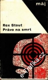 Právo na smrt / Rex Stout, 1967