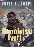 Himálajští tygři vč. ob. / Fritz Rudolph, 1960