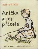 Anička a její přátelé / Jan Ryska, 1960