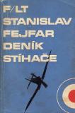 Deník stíhače / Stanislav Fejfar, 1970