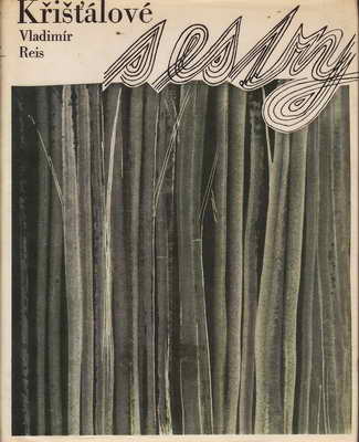 Křišťálové sestry / Vladimír Rais, 1965