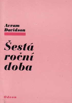 Šestá roční doba / Avram Davidson, 1977