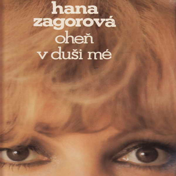 LP Hana Zagorová / Oheň v duši mé, 1980