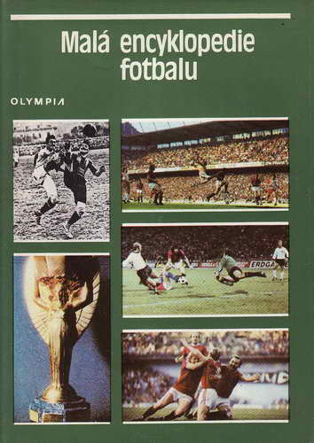 Malá encyklopedie fotbalu / Karek Vaňěk a kol., 1984