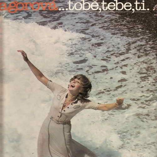LP Hana Zagorová, ...tobě, tebe, ti, 1978