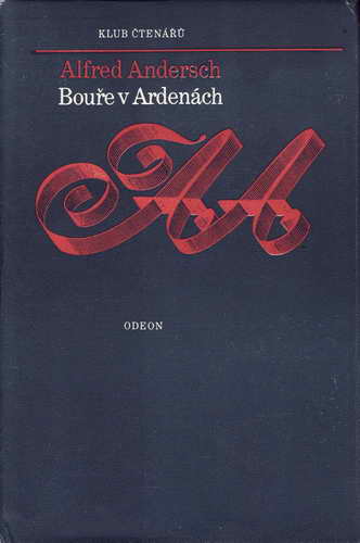 Bouře v Ardenách / Alfréd Andersch, 1979