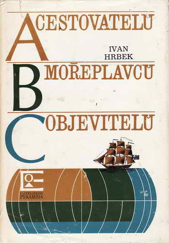 ABC cestovatelů, mořeplavců, objevitelů / Ivan Hrbek, 1979
