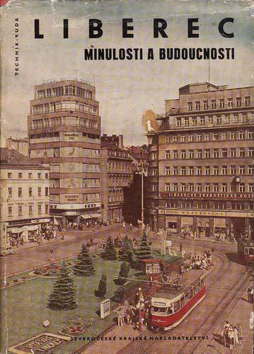 Liberec minulosti a budoucnosti / Technik - Ruda, 1961