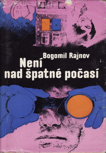 Není nad špatné počasí / Bogomil Rajnov, 1975