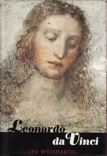 Leonardo da Vinci / Leo Weismantel, 1966
