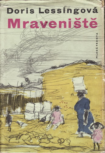 Mraveniště / Doris Lessingová, 1961