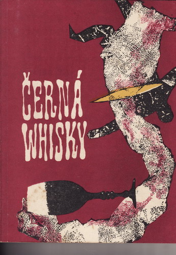 Černá whisky / Roderick Wilkinson, 1970