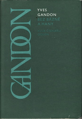 Bez bázně a hany / Yves Gandon, 1979