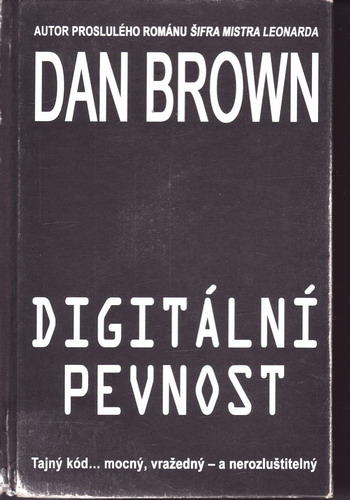 Digitální pevnost / Dan Brown, 2005