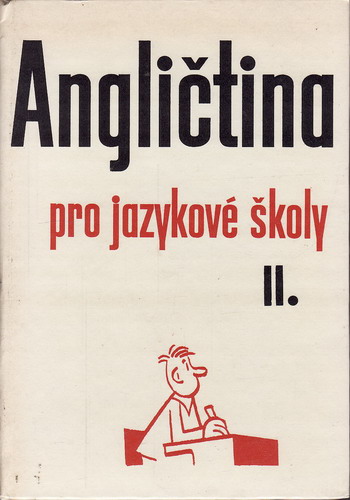 Angličtina pro jazykové školy II. / Dlouhá, Zavadil, Veselá, 1979