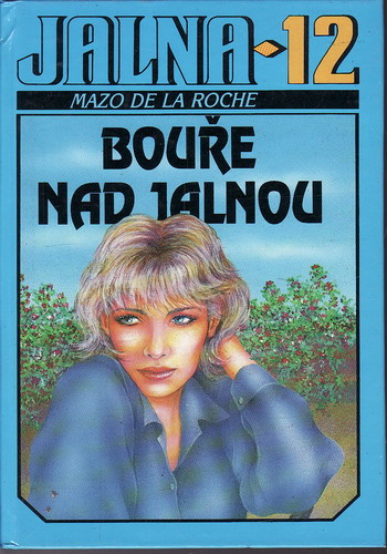 Jalna 12. Bouře na Jalně / Mazo de la Roche, 1994