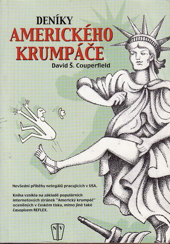 Deníky amerického krumpáče / David Š. Couperfield, 2002