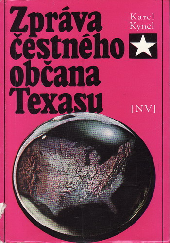 Zpráva čestného občana Texasu / Karel Kyncl, 1969