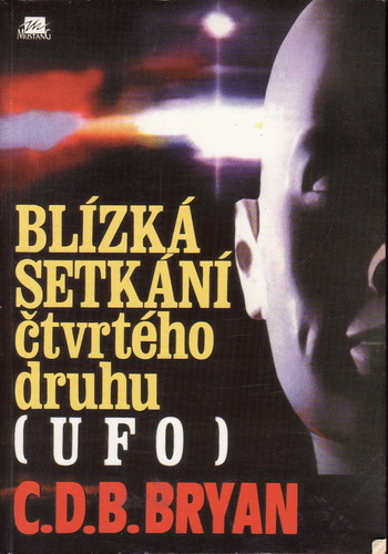 Blízká setkání čtvrtého druhu, UFO / C. D. B. Bryan, 1996