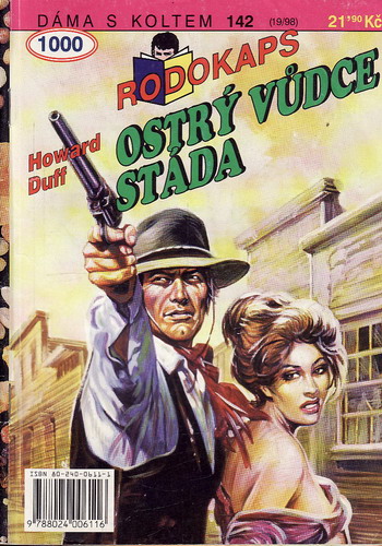 1000 Rodokaps, Ostrý vúdce stáda, Howard Duff, 1998