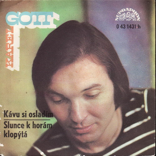 SP Karel Gott, Kávu si osladím, Slunce k horám klopýtá, 1972