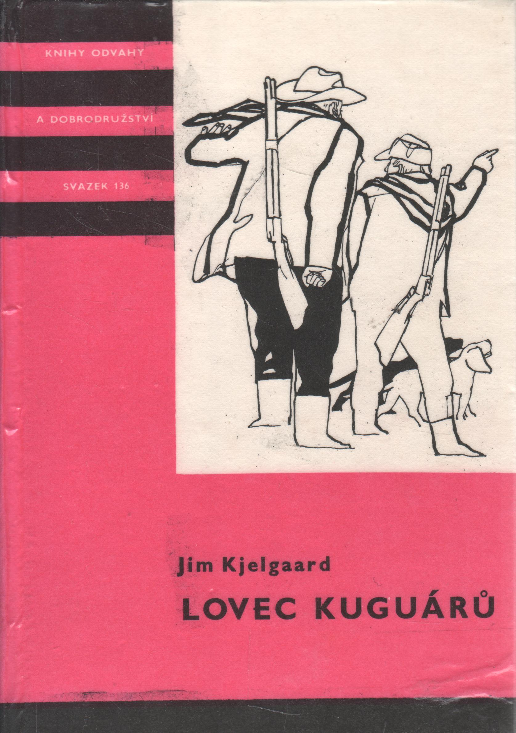 KOD sv. 136 Lovec Kaguárů / Jim Kjelgaard, 1975