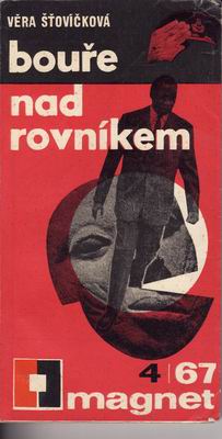 Bouře nad rovníkem / Věra Šťovíčková, 1967
