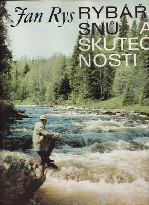 Rybáři snů a skutečnosti / Jan Rys, 1985