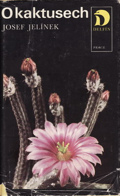 O kaktusech / Josef Jelínek, 1980