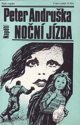 Noční jízda / Peter Andruška, 1989