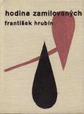 Hodina zamilovaných / František Hrubín, 1965