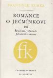 Romance o Ječmínkovi I+II / František Kubka, 1964