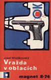 Vražda v oblacích / Josef Mladějovský, 1974