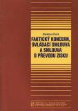 Faktický koncern, ovládací smlouva a smlouva o převodu zisku / St. Černá, 2002