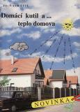 Domácí kutil a teplo domova / Jan Navrátil, 1996