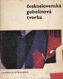 Českioslovenská gobelínová tvorba / Ludmila Kybalová, 1964