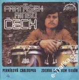 SP František Ringo Čech, 1983 Perníková chaloupka