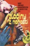 Zločiny z neřesti / Jiří Vlk, František Bukvář, 1992