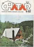 1982/08 Chatař, časopis pro chataře a chalupáře