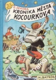 Kronika města Kocourkova / Ondřej Sekora, 1985