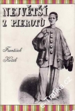 Největší z Pierotů / František Kožík, 1954