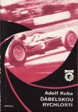 Ďábelskou rychlostí / Adolf Kuba, 1975