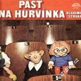 LP Past na Hurvínka, Miloš Kirschner, Vladimír Straka, 1975
