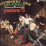 EP 2album Greenhorns ´73, Hromskej den Zelenáčů, Panton