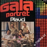 LP Plavci, Gala portrét, 1969 - 1974