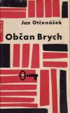 Občan Brych / Jan Otčenášek, 1963 obal