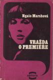 Vražda v premiéře / Ngaio Marshová, 1970