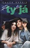 Jen Ty a Já / Chuck Barris, 1994