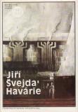 Havárie / Jiří Švejda, 1990